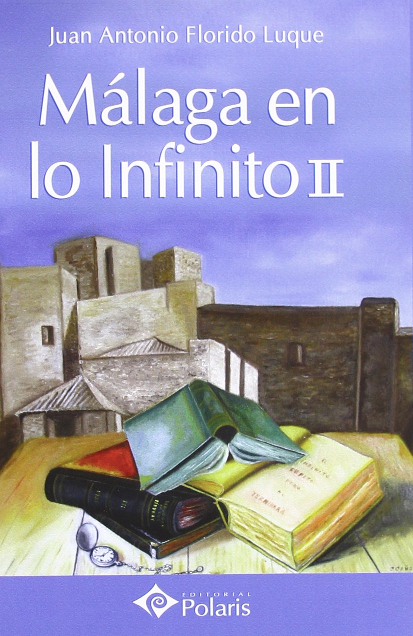 Málaga en lo infinito (LITERATURA)