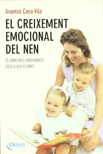 El creixement emocional del nen: 6 (Oxigen)