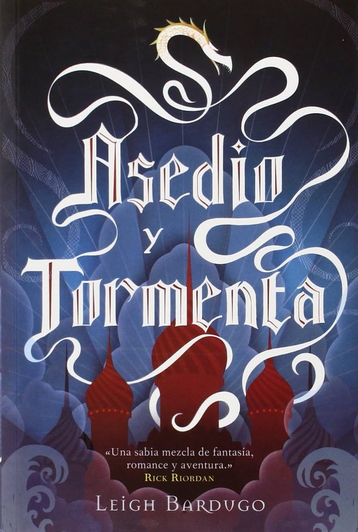 Asedio Y Tormenta: Trilogía Grisha II: 2