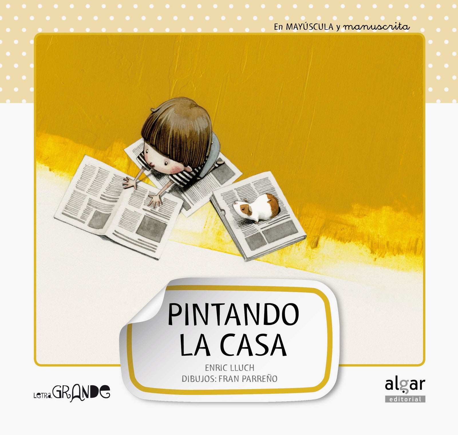 Pintando la casa: 4 (Letra grande)