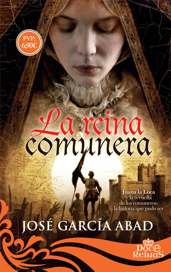 La reina comunera (12 Reinas)