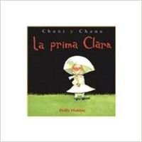 La Prima Clara / Charming Opal (Choni y Chano)