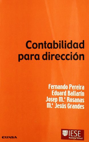Contabilidad para dirección (Colección Manuales IESE)