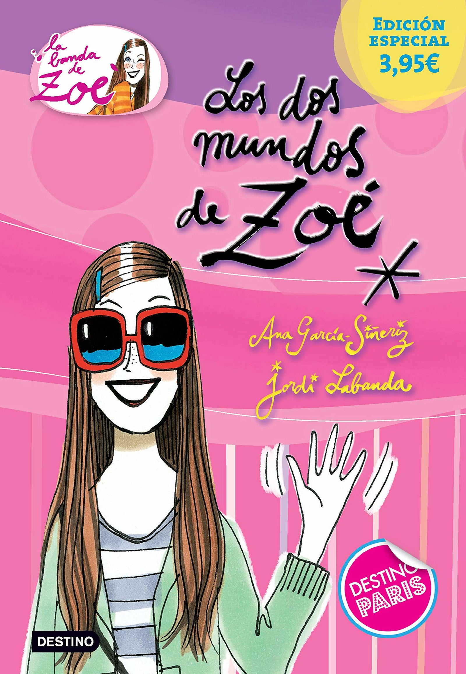 Los dos mundos de Zoé. Edición especial 3,95: La Banda de Zoé 1