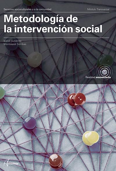 Metodología de la intervención social. (MÓDULO TRANSVERSAL - SSC)