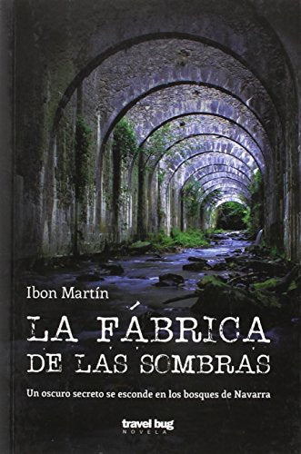 La fábrica de las sombras (SIN COLECCION)