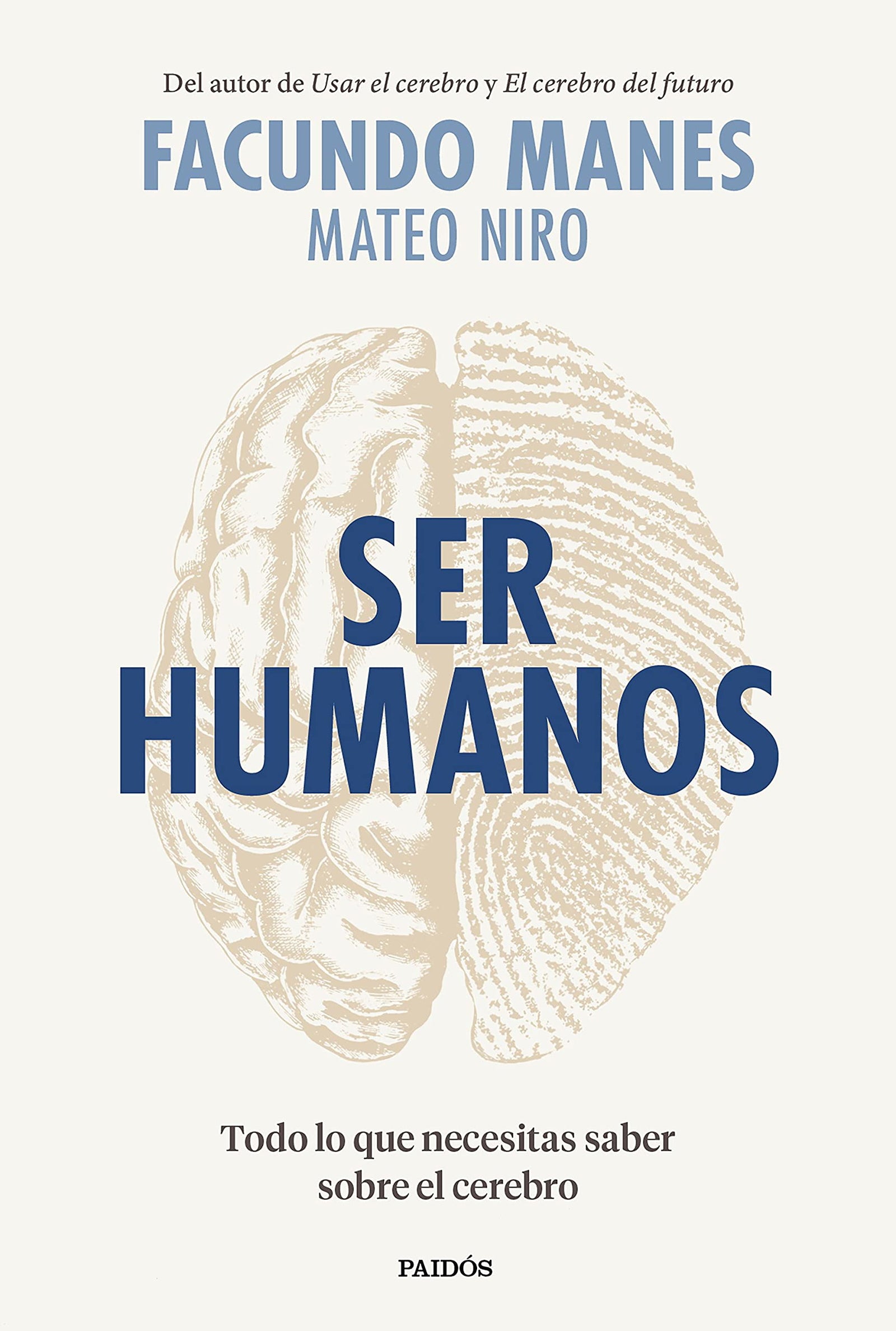 Ser humanos: Todo lo que necesitas saber sobre el cerebro (Contextos)