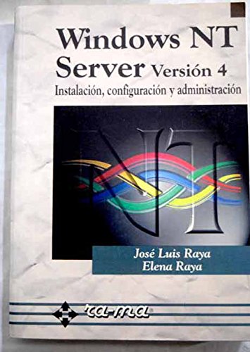 Windows NT Server Versión 4. Instalación, configuración y administración.
