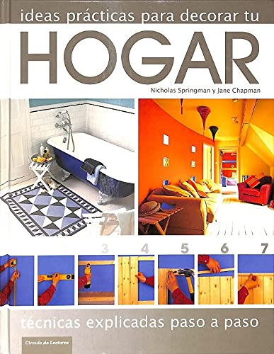 Ideas Prácticas Para Decorar Tu Hogar