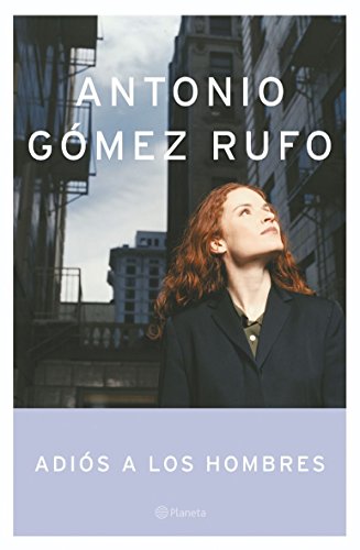 Adiós a los hombres (Autores Españoles e Iberoamericanos)