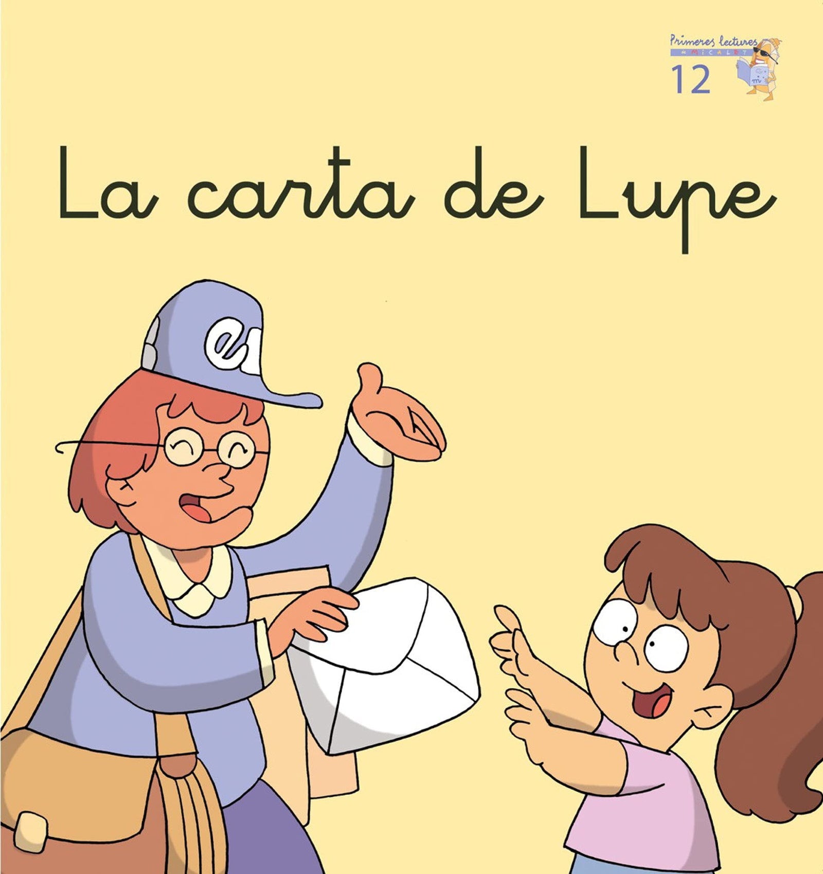 La carta de Lupe (Primeres Lectures de Micalet (versió Majúscula)) - 9788476608920