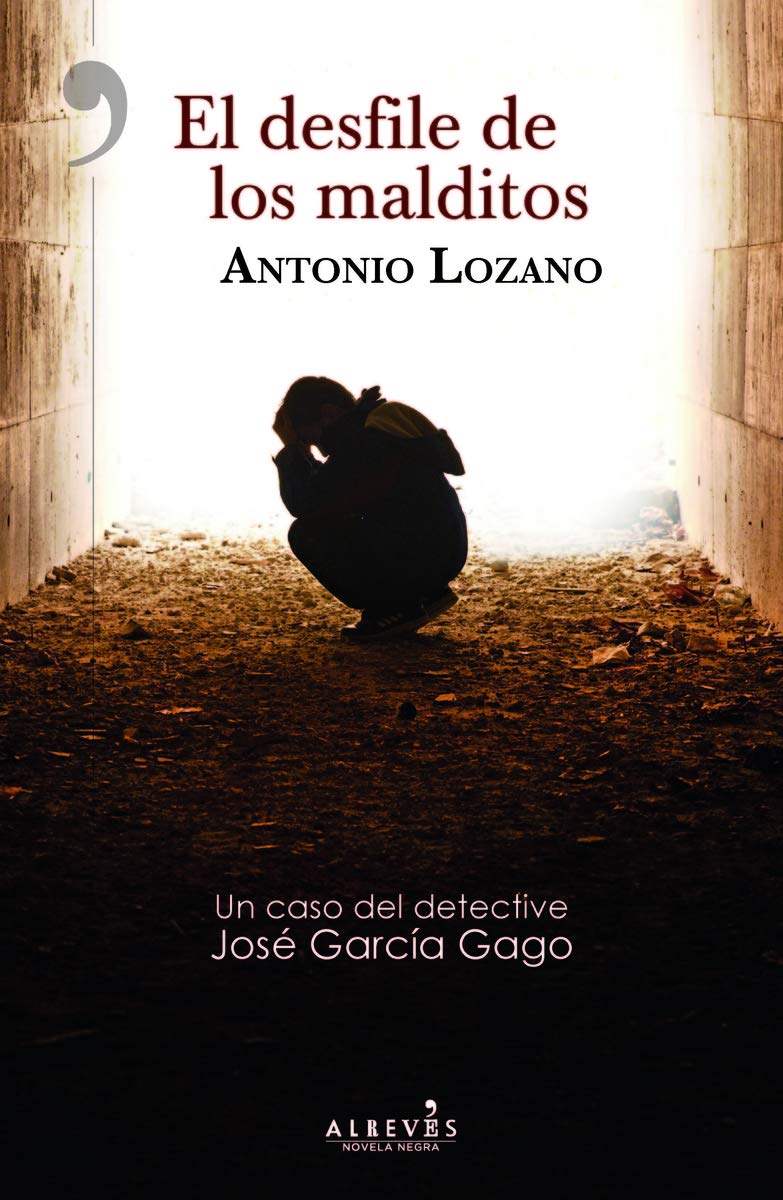 El desfile de los malditos (NOVELA NEGRA)