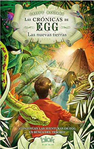 Las nuevas tierras (Las Crónicas de Egg 2) (Escritura desatada)