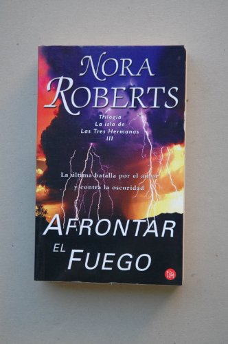 Afrontar El Fuego/Face the Fire (Three Sisters Trilogy)