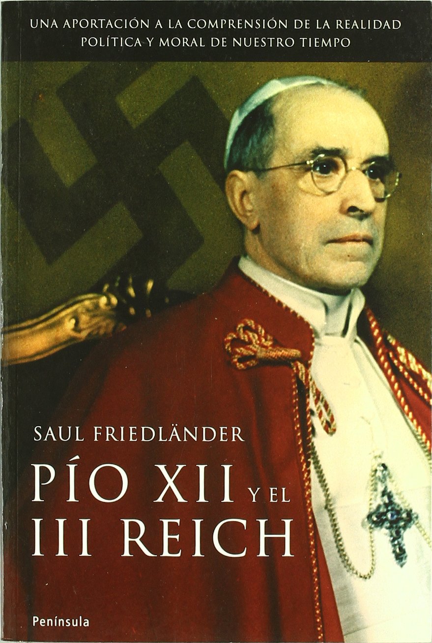 Pío XII y el Tercer Reich (ATALAYA)