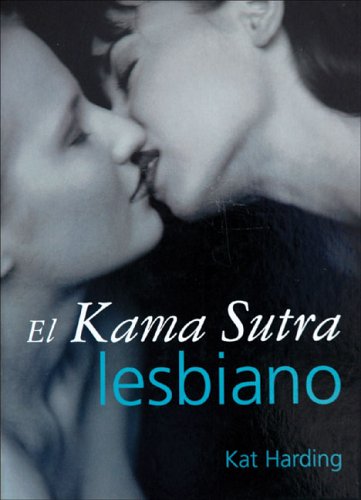 KAMA SUTRA LESBIANO, EL: 00000 (LIBROS ILUSTRADOS AD)