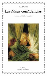 Las falsas confidencias (Letras Universales)