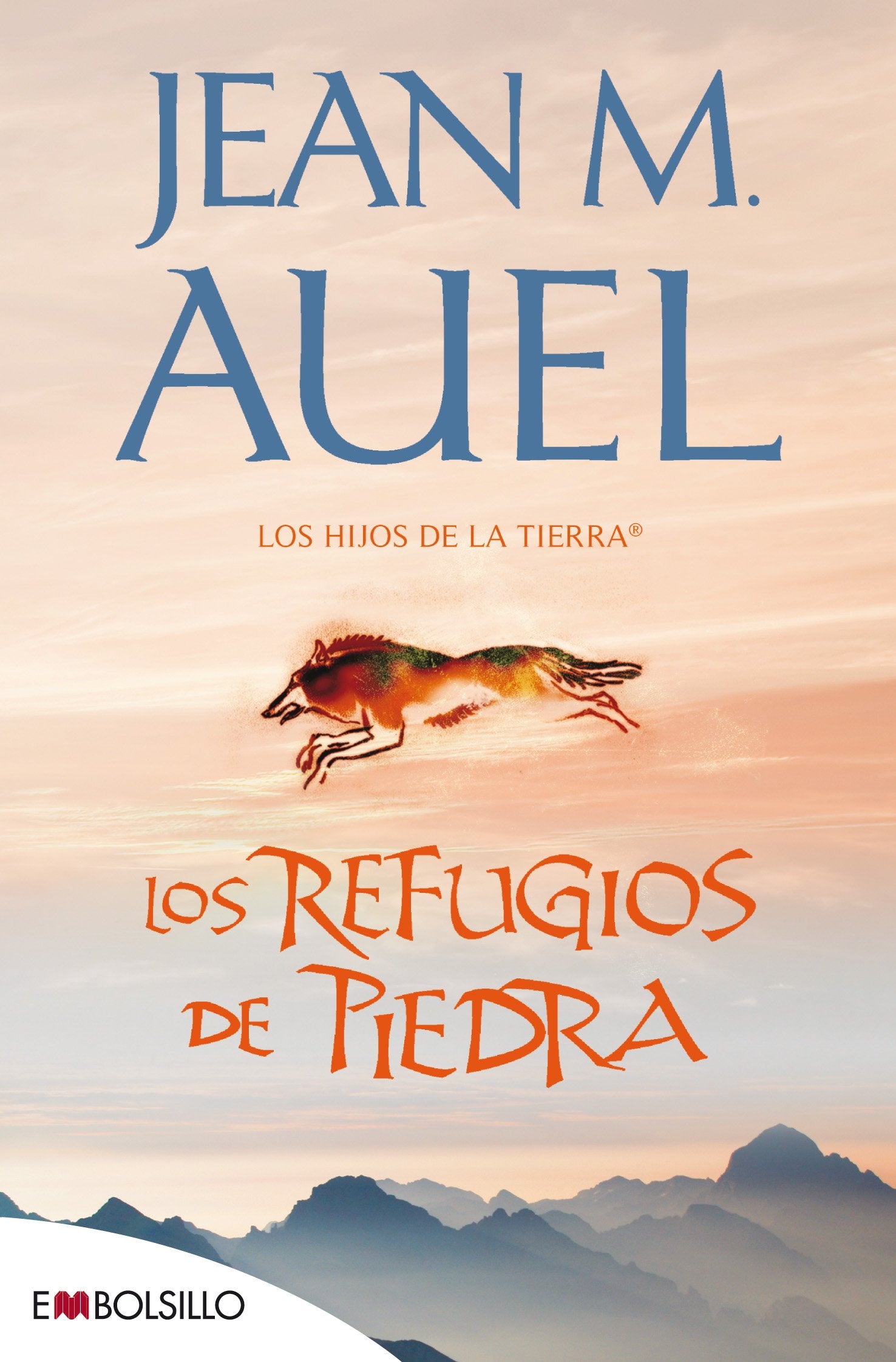 Los refugios de piedra: hijos de la tierra nº 5) (EMBOLSILLO)