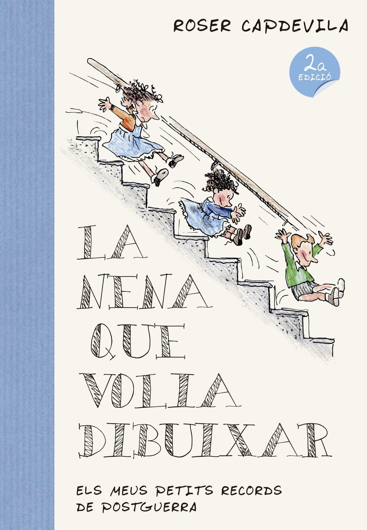 La Nena Que Volia Dibuixar: Els meus petits records de postguerra (Altres Angle)