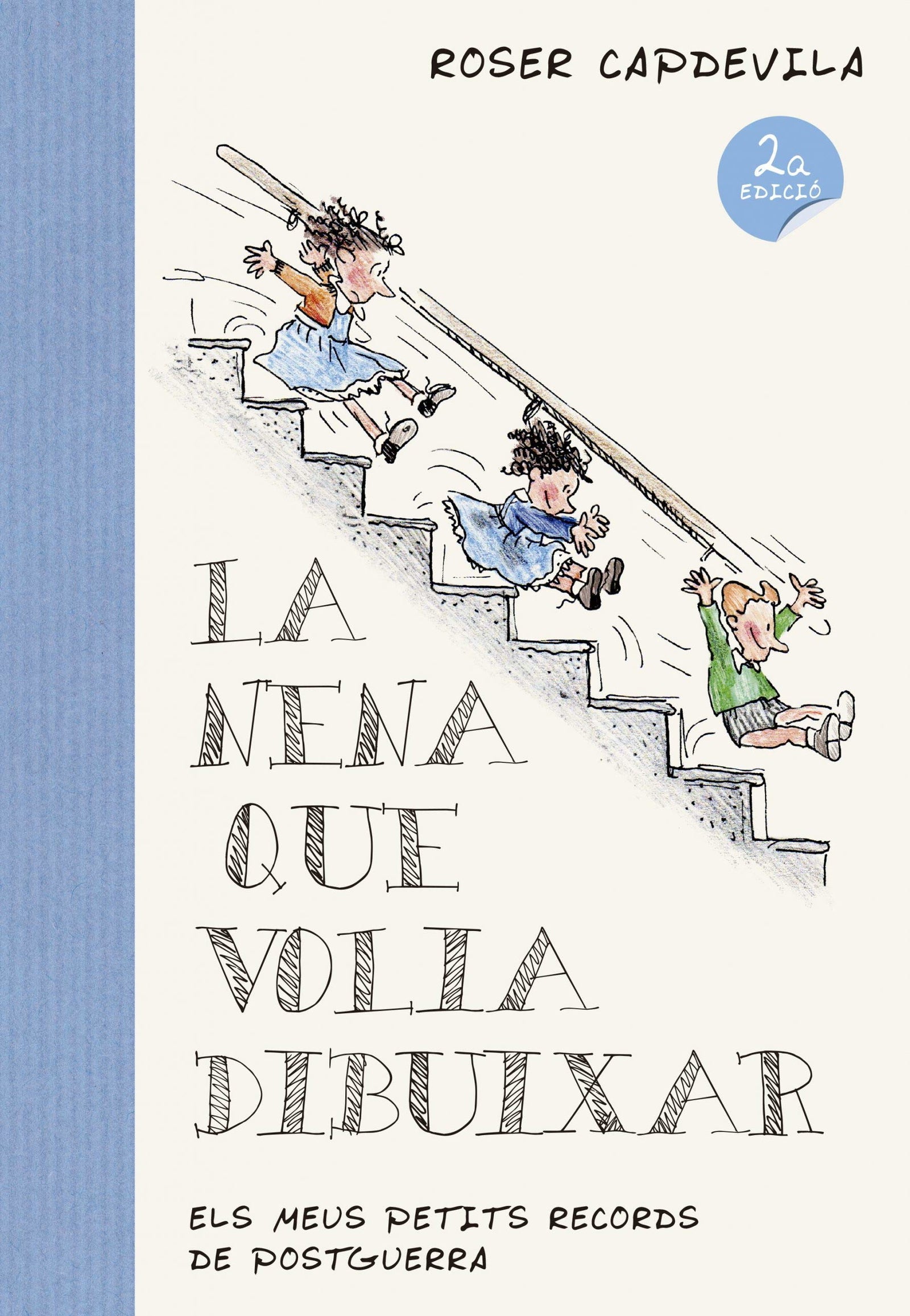 La Nena Que Volia Dibuixar: Els meus petits records de postguerra (Altres Angle)