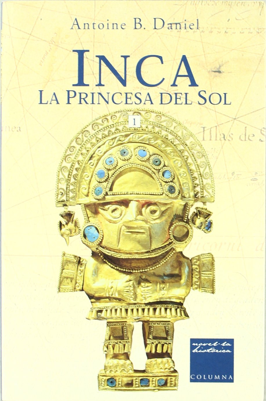 Inca I, La Princesa Del Sol (Clàssica)