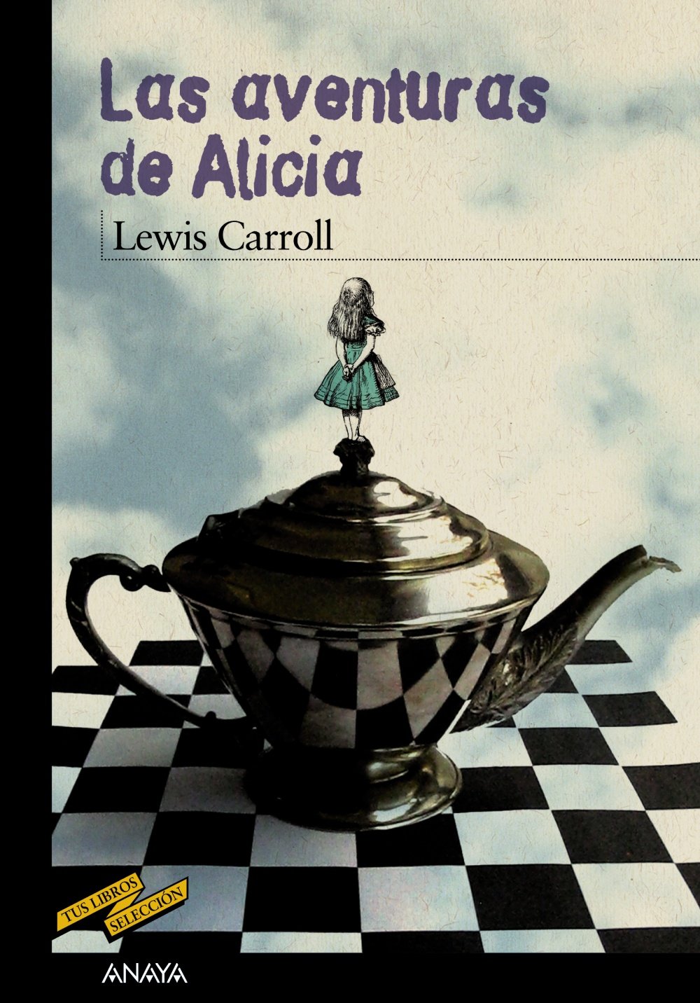 Las aventuras de Alicia (CLÁSICOS - Tus Libros-Selección)