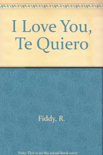 I love you - Te quiero
