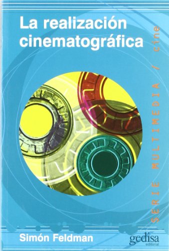 La realización cinematográfica (SIN COLECCION)
