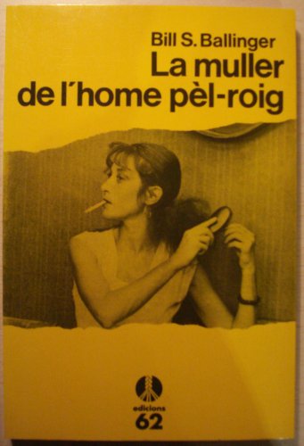 La muller de l'home pèl-roig (Seleccions de la Cua de Palla)