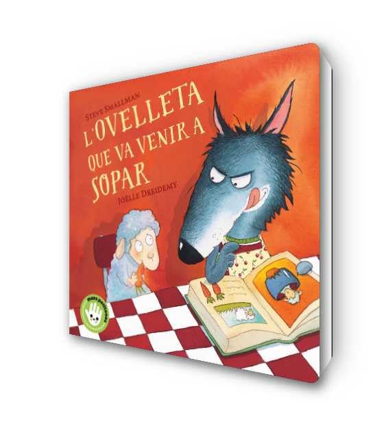 L'ovelleta que va venir a sopar (L'ovelleta que va venir a sopar. Llibre de cartró) (Mans petitones)