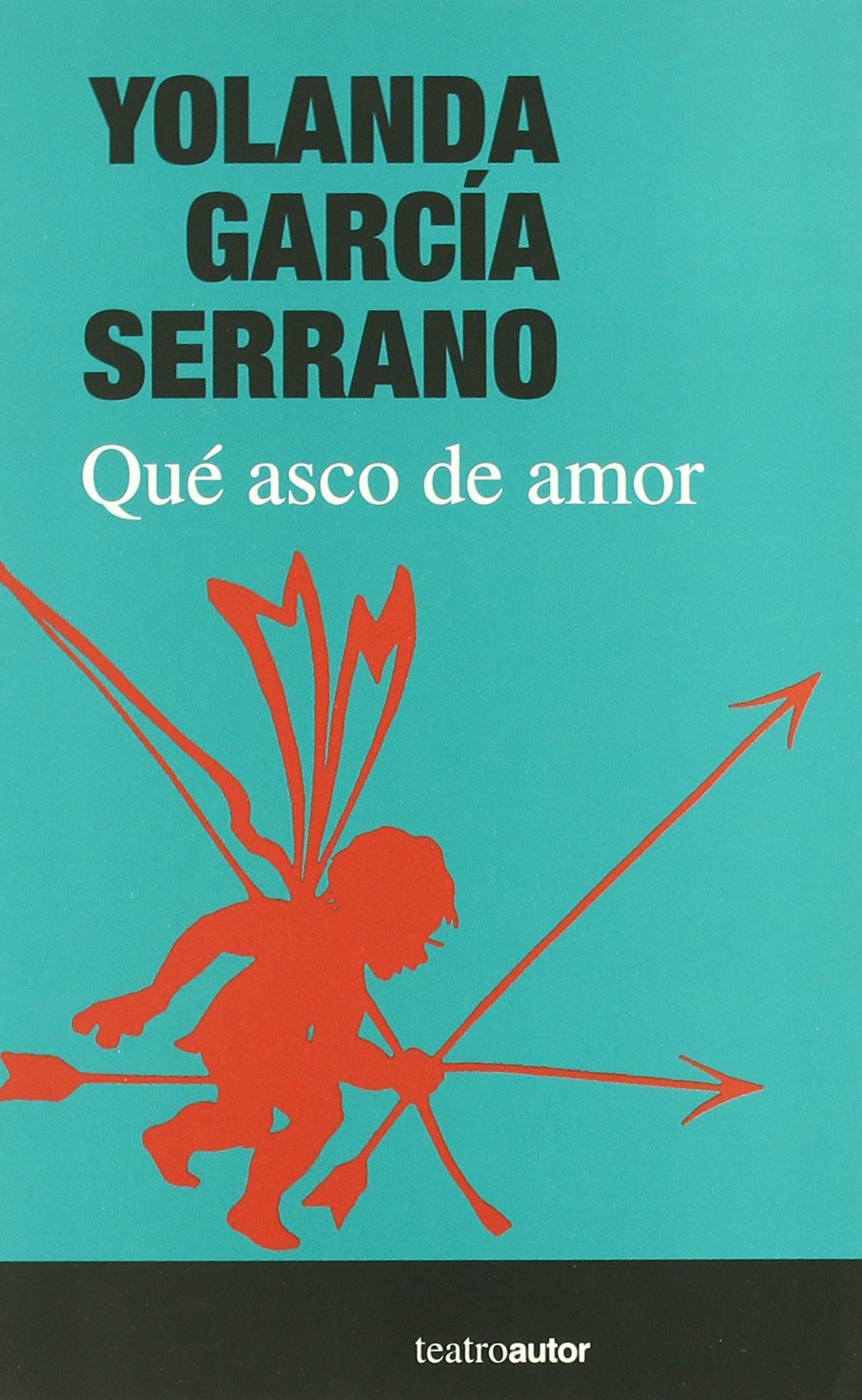 Que Asco De Amor S.G.A.E (TEATRO)
