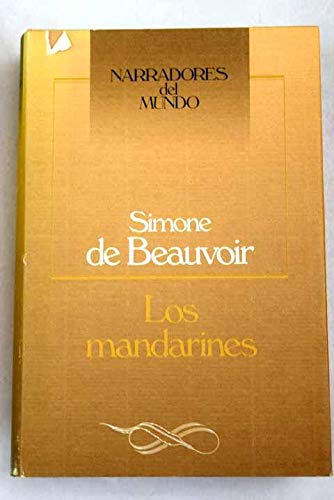 Simone de Beauvoir: LOS MANDARINES (BARCELONA, 1986)
