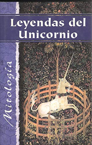 LA Leyendas Del Unicornio