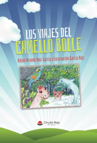 Los viajes del camello Bolle (SIN COLECCION)