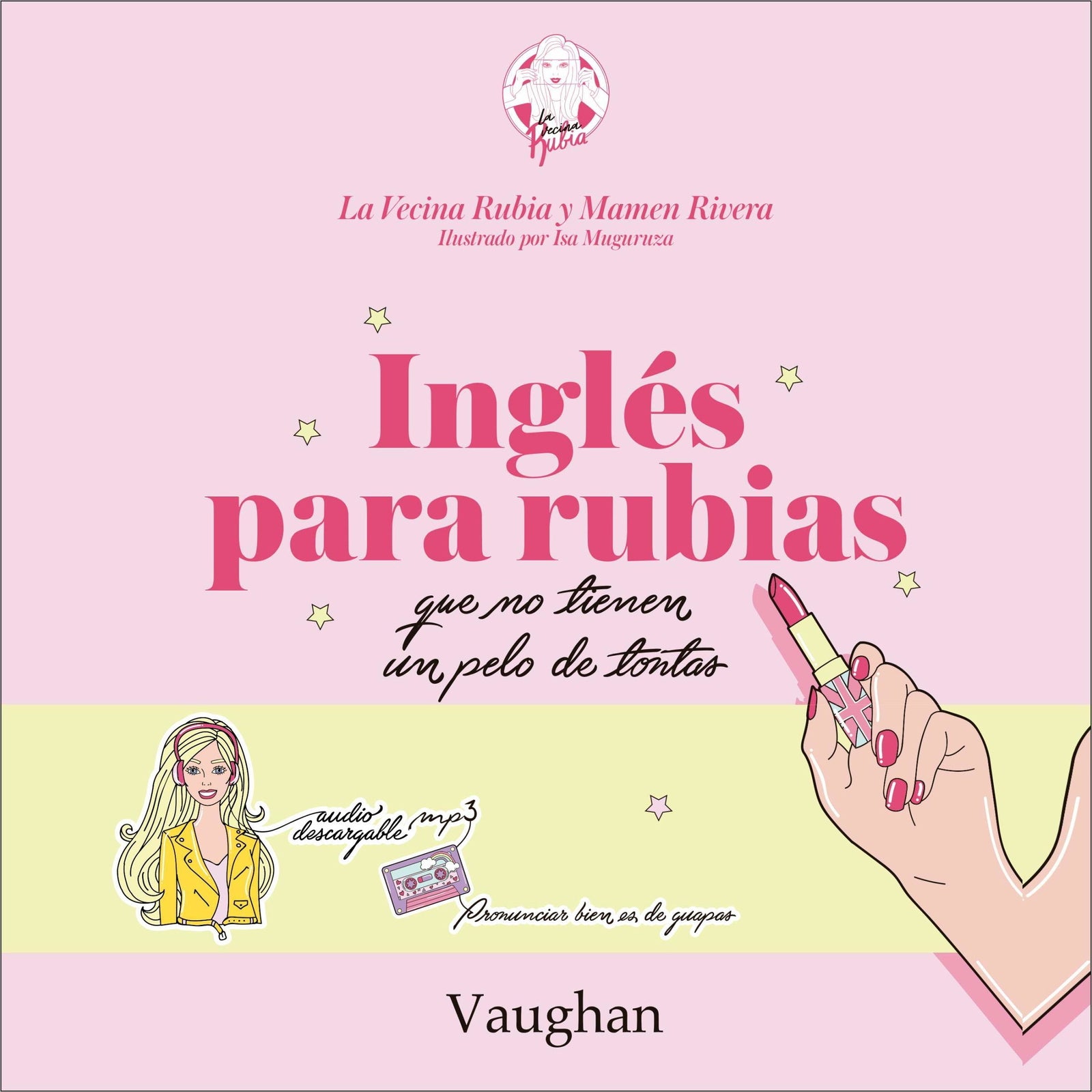 Inglés para Rubias que no tienen un pelo de tontas.