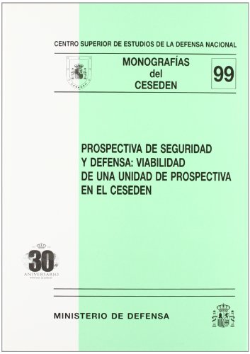 Prospectiva de seguridad y defensa