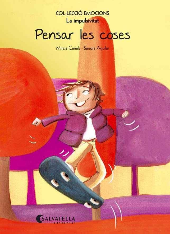 Pensar les coses (rústica): Emocions 8 (La impulsivitat) (Emocions-rustica)
