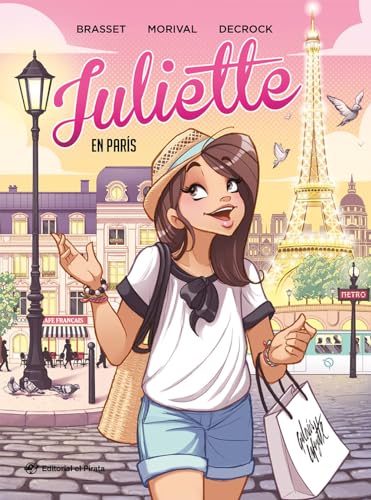 Juliette en París: Cómic juvenil a partir de 9 años. ¡Descubre París con Juliette!: 2