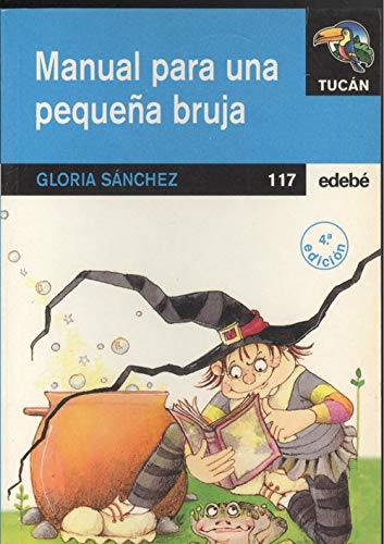 MANUAL PARA UNA PEQUE?A BRUJA (SIN COLECCION)