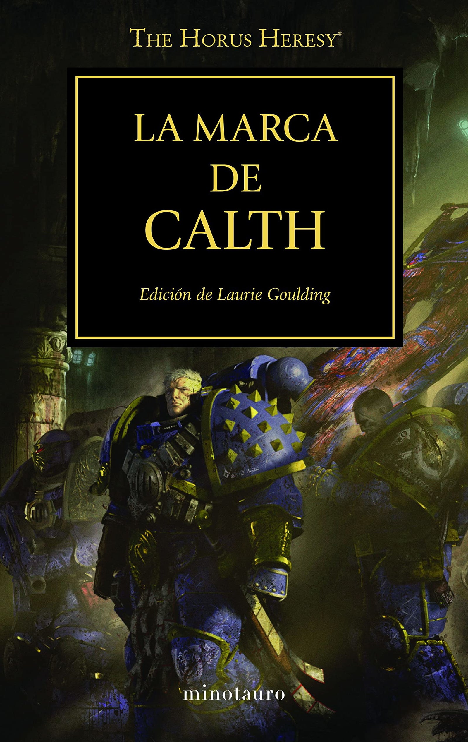 The Horus Heresy nº 25/54 La marca de Calth (Warhammer The Horus Heresy)