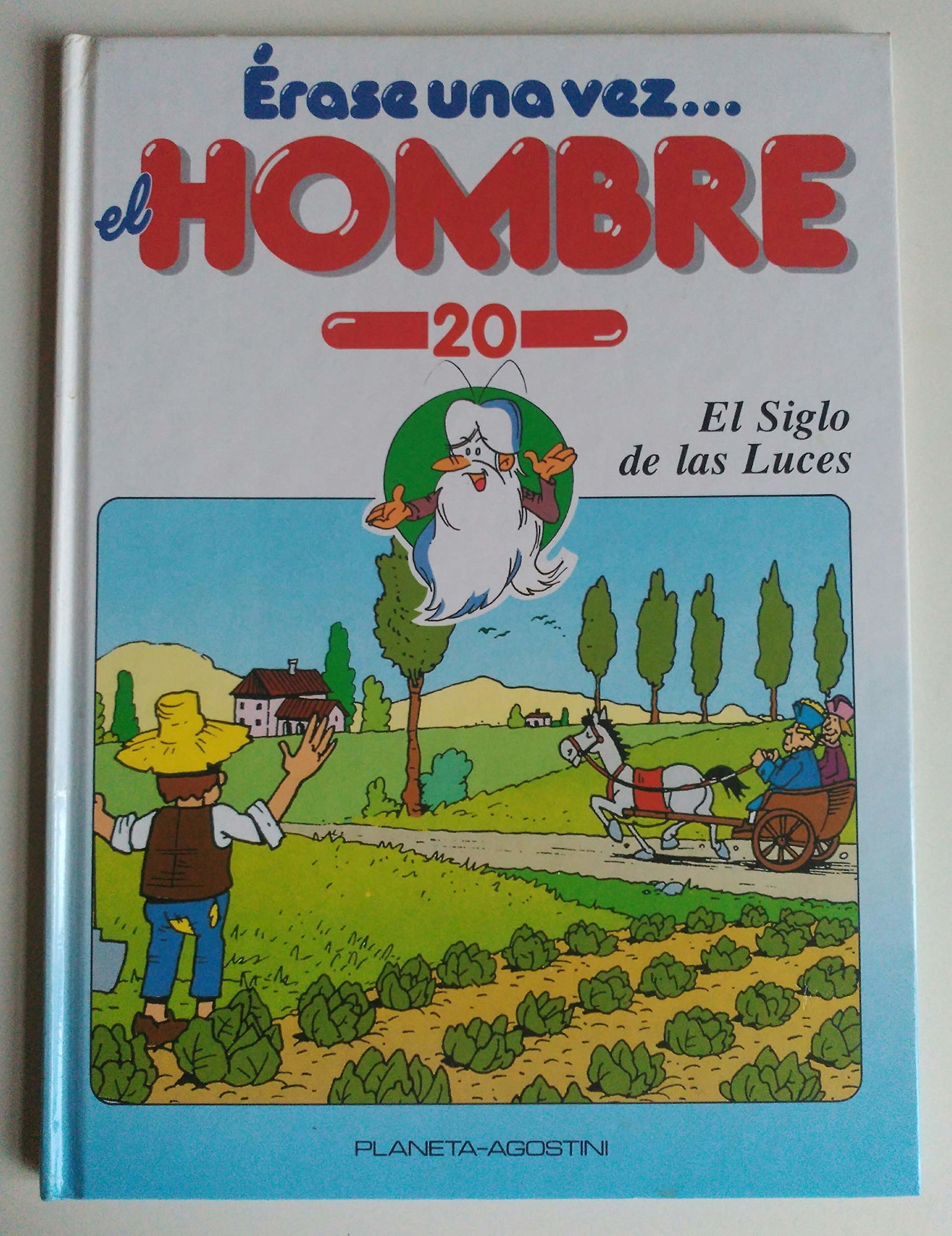 Érase una vez el Hombre: El Siglo de las Luces