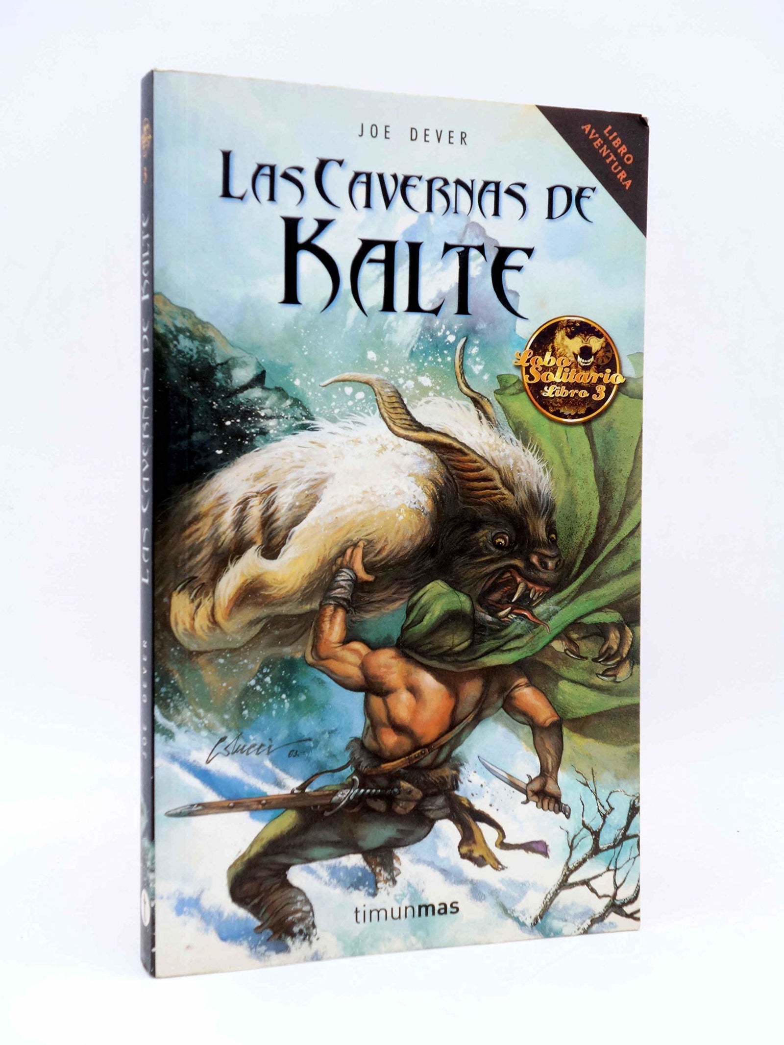 Las cavernas de Kalte (Timun mas Libro aventura)