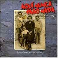 Aqui nunca paso nada - la Rioja 1936