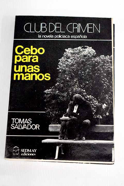 Cebo para unas manos
