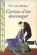 CARICIES D'UN DESCONEGUT (VICTOR MORA)