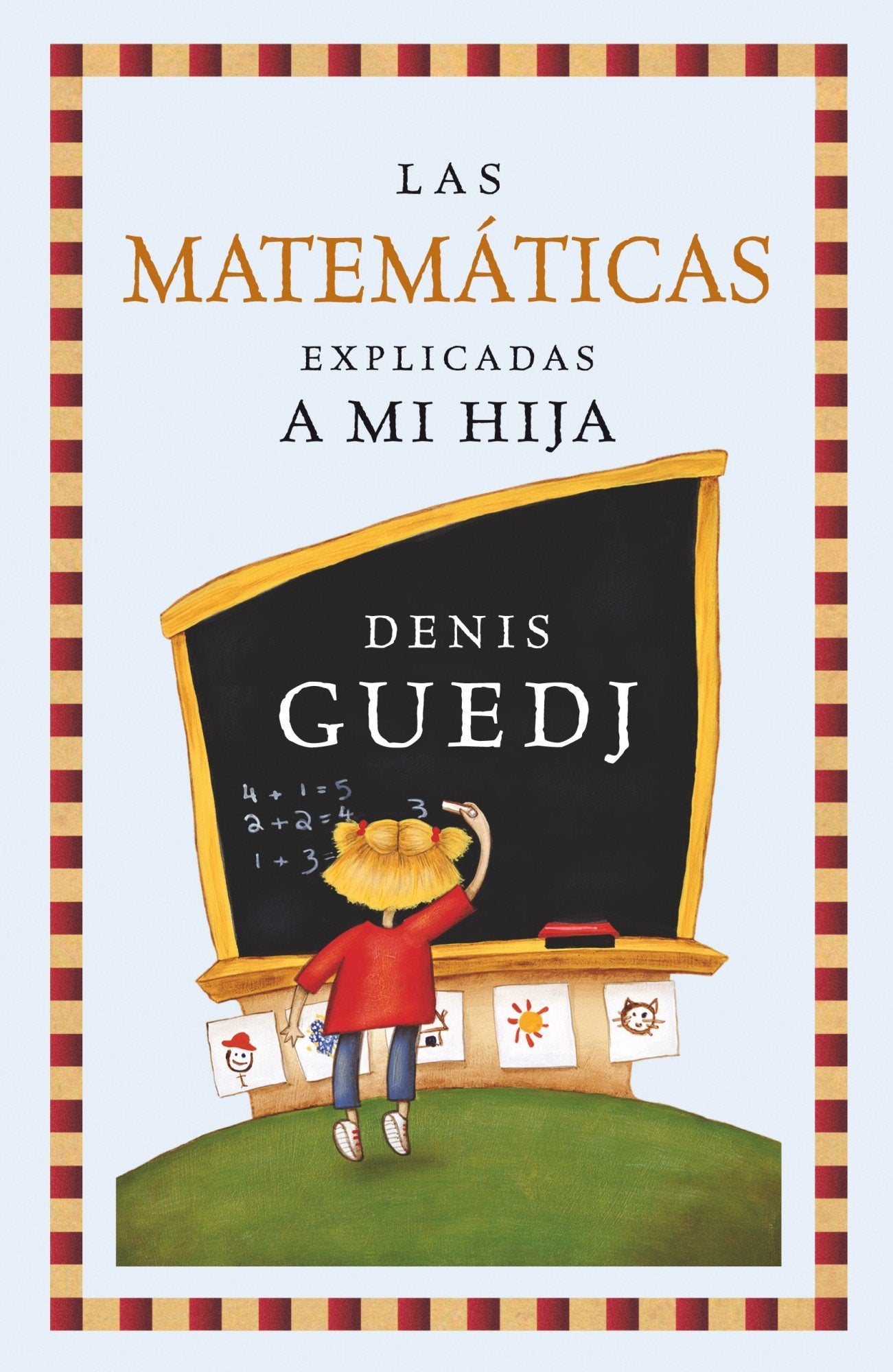 Las matemáticas explicadas a mi hija: 1 (Contextos)