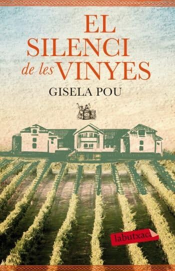 El silenci de les vinyes (LABUTXACA)