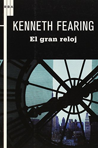El gran reloj (NOVELA POLICÍACA)
