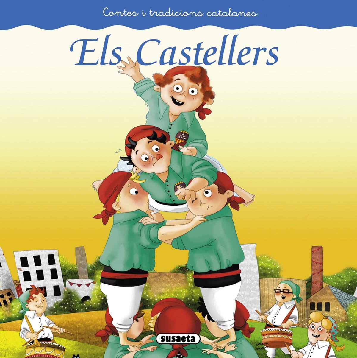 Els castellers (Contes i tradicions catalanes)