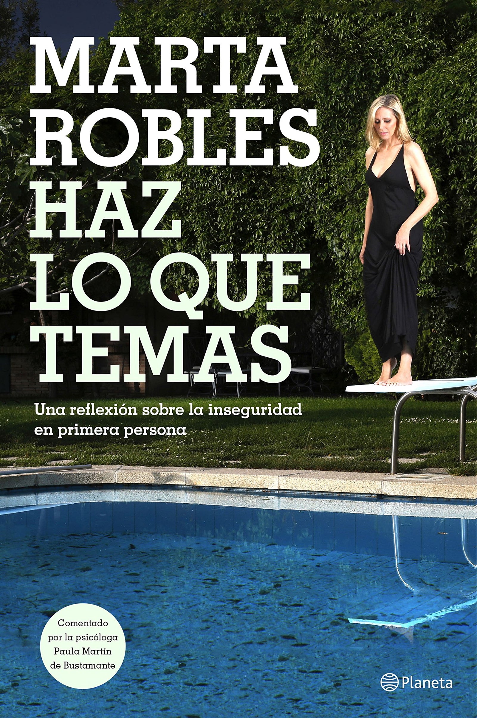Haz lo que temas: Una reflexión sobre la inseguridad en primera persona (No Ficción)